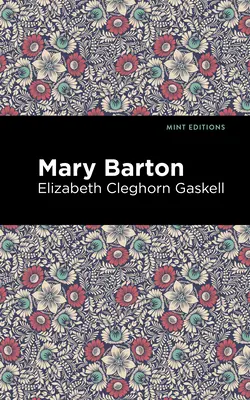 Mary Bartonová - Mary Barton