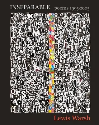 Neoddělitelní: Básně 1995-2005 - Inseparable: Poems 1995-2005