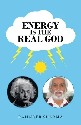 Energie je skutečný Bůh - Energy Is the Real God
