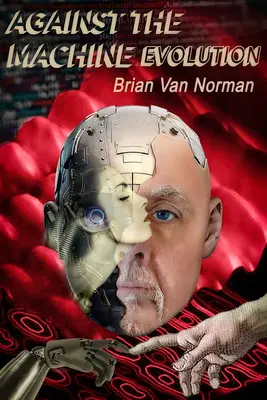 Proti stroji: Evoluce - Against the Machine: Evolution