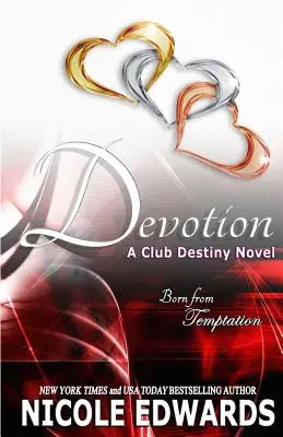 Oddanost: A Club Destiny Novel - Devotion: A Club Destiny Novel