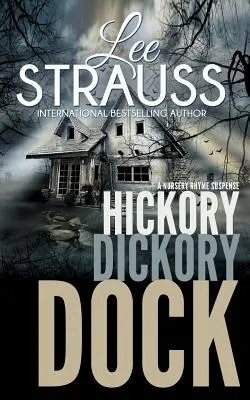 Hickory Dickory Dock: Záhada Marlowa a Sageové - Hickory Dickory Dock: A Marlow and Sage Mystery