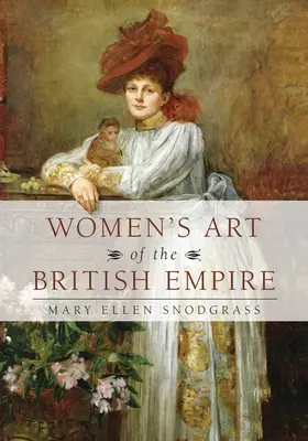 Umění žen britského impéria - Women's Art of the British Empire