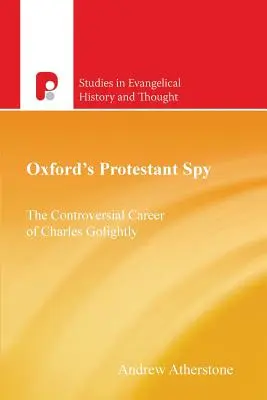 Oxfordský protestantský špion - Oxford's Protestant Spy