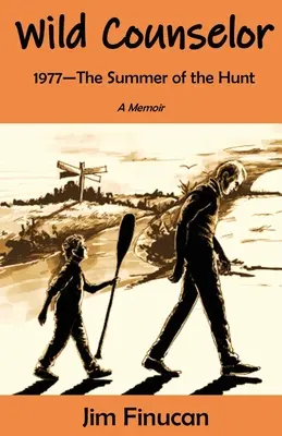 Divoký rádce: 1977 - Léto lovu - Wild Counselor: 1977--The Summer of the Hunt