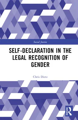 Sebeprohlášení v právním uznání pohlaví - Self-Declaration in the Legal Recognition of Gender