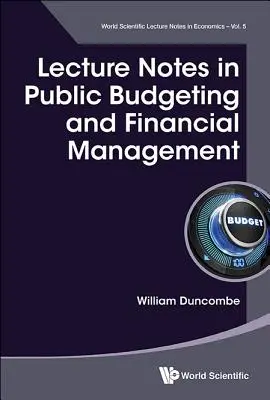 Poznámky k přednáškám z veřejného rozpočtování a finančního řízení - Lecture Notes in Public Budgeting and Financial Management