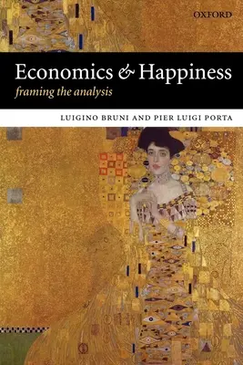 Ekonomika a štěstí: rámcování analýzy - Economics and Happiness Framing the Analysis
