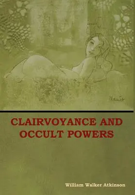 Jasnovidectví a okultní síly - Clairvoyance and Occult Powers