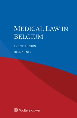 Lékařské právo v Belgii - Medical Law in Belgium