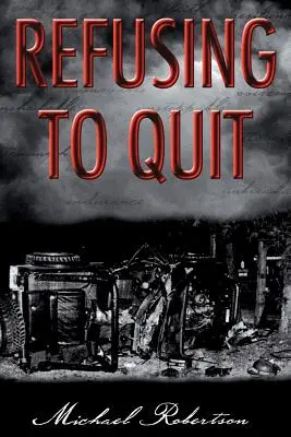 Odmítnutí odejít - Refusing to Quit
