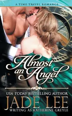 Téměř anděl (The Regency Rags to Riches Series, Book 3) - Almost an Angel (The Regency Rags to Riches Series, Book 3)