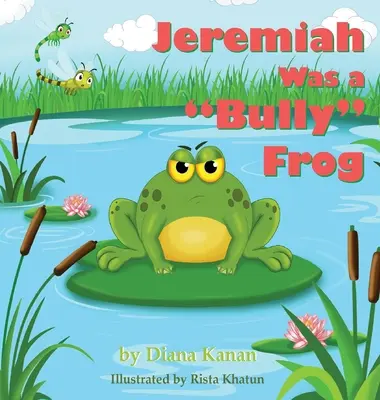 Jeremiáš byl tyranský žabák - Jeremiah Was a Bully Frog
