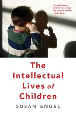 Intelektuální život dětí - The Intellectual Lives of Children