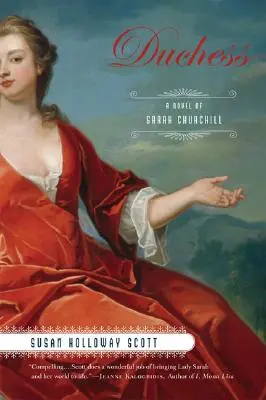 Vévodkyně: A Novel of Sarah Churchill (Román o Sarah Churchillové) - Duchess: A Novel of Sarah Churchill