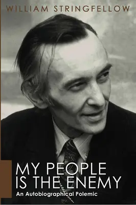 Můj lid je nepřítel: Autobiografická polemika - My People Is the Enemy: An Autobiographical Polemic