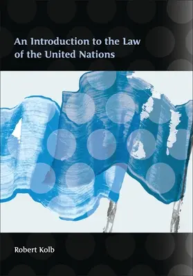 Úvod do práva Organizace spojených národů - An Introduction to the Law of the United Nations