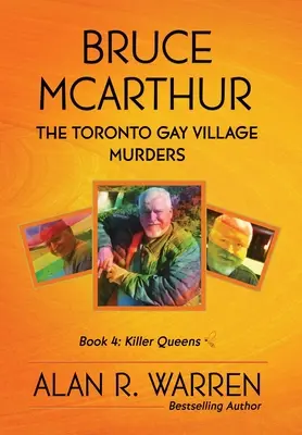 Bruce McArthur: Vraždy v gay vesnici v Torontu - Bruce McArthur: The Toronto Gay Village Murders