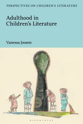Dospělost v dětské literatuře - Adulthood in Children's Literature