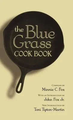 Kuchařka modré trávy - The Blue Grass Cook Book