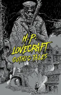 H. P. Lovecraft: H. C. C. Thecraft: Gotické povídky - H. P. Lovecraft: Gothic Tales
