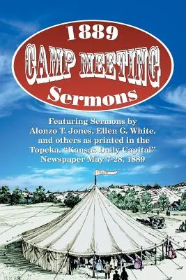 Kázání na táborovém shromáždění v roce 1889 - 1889 Camp Meeting Sermons