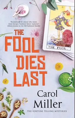 Blázen umírá poslední - The Fool Dies Last