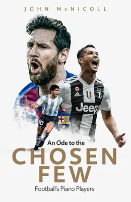 Óda na vyvolené: Fotbaloví klavíristé - An Ode to the Chosen Few: Football's Piano Players