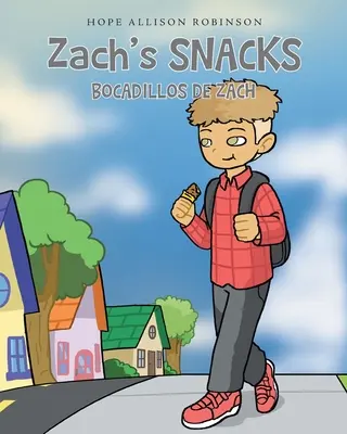 Zachovy svačinky: Bocadillos de Zach - Zach's Snacks: Bocadillos de Zach
