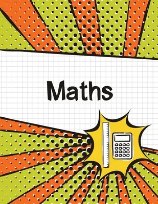 Matematický sešit: (velký, 8,5x11) 100 stran, 4 čtverečky na palec, matematický sešit pro studenty s grafickým papírem. - Maths Graph Paper Notebook: (Large, 8.5x11) 100 Pages, 4 Squares per Inch, Math Graph Paper Composition Notebook for Students