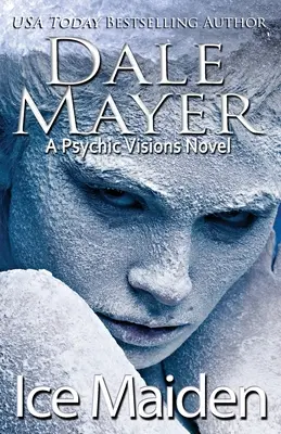 Ledová panna: Román o psychických vizích - Ice Maiden: A Psychic Visions Novel