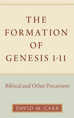 Vznik Genesis 1-11: bibličtí a jiní předchůdci - The Formation of Genesis 1-11: Biblical and Other Precursors