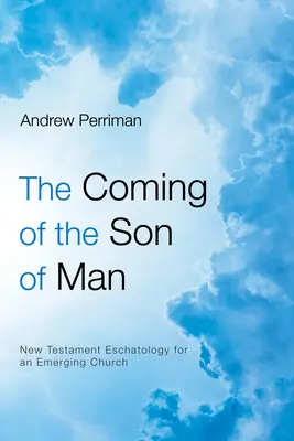 Příchod Syna člověka - The Coming of the Son of Man