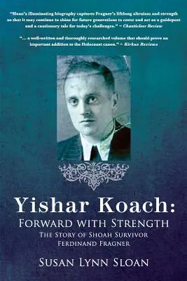 Yishar Koach: Síla vpřed - Yishar Koach: Forward with Strength