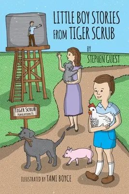 Příběhy malého chlapce z Tygřího křoví - Little Boy Stories From Tiger Scrub