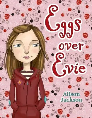 Vejce nad Evie - Eggs over Evie