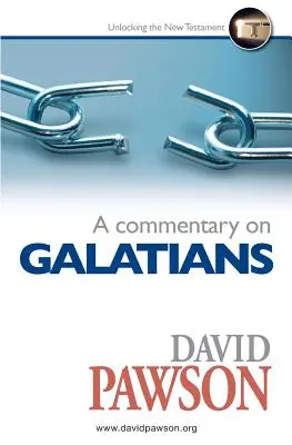 Komentář k listu Galaťanům - A Commentary on Galatians
