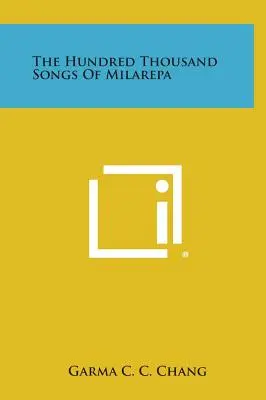 Sto tisíc písní Milarepy - The Hundred Thousand Songs of Milarepa
