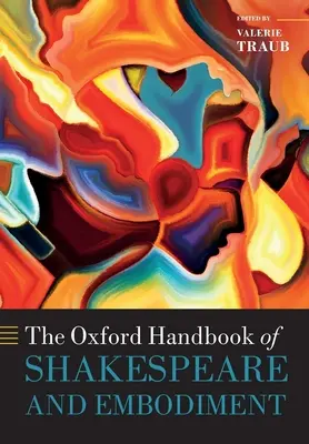 Oxfordská příručka o Shakespearovi a ztělesnění: Gender, sexualita a rasa - The Oxford Handbook of Shakespeare and Embodiment: Gender, Sexuality, and Race