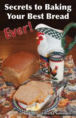 Tajemství pečení nejlepšího chleba všech dob - Secrets to Baking Your Best Bread Ever