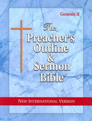 Kazatelská osnova a Bible pro kázání: NIV - Genesis 2: kapitoly 12-50 - Preacher's Outline & Sermon Bible-NIV-Genesis 2: Chapters 12-50