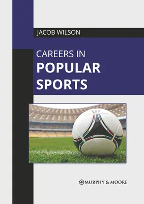 Kariéra v populárních sportech - Careers in Popular Sports