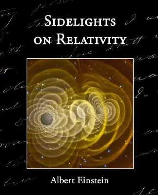 Vedlejší poznatky o teorii relativity - Sidelights on Relativity