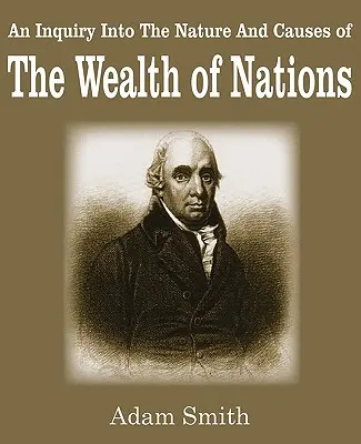Bohatství národů - The Wealth of Nations