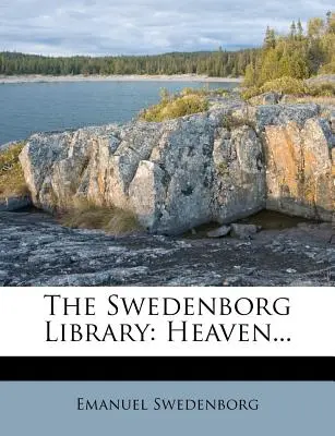 Swedenborgova knihovna: Nebe... - The Swedenborg Library: Heaven...