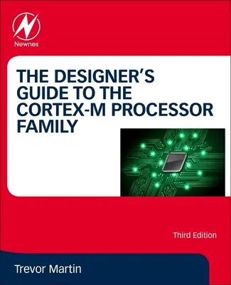 Průvodce designéra rodinou procesorů Cortex-M - The Designer's Guide to the Cortex-M Processor Family