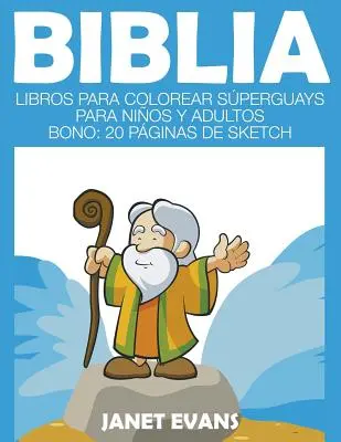 Biblia: Knihy pro děti a dospělé (Bono: 20 Pginas de Sketch): Libros Para Colorear Sperguays Para Nios y Adultos (Bono: 20 Pginas de Sketch) - Biblia: Libros Para Colorear Sperguays Para Nios y Adultos (Bono: 20 Pginas de Sketch)