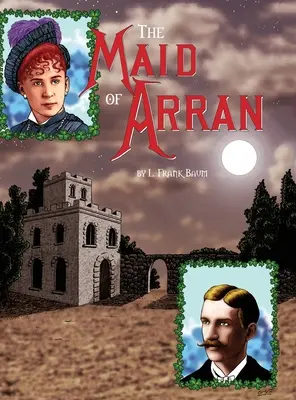 The Maid of Arran (tvrdá vazba) - The Maid of Arran (hardcover)