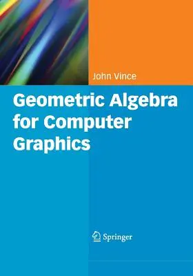 Geometrická algebra pro počítačovou grafiku - Geometric Algebra for Computer Graphics