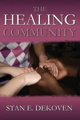 Uzdravující komunita - The Healing Community